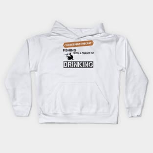 fishing with a chance of drinking Kids Hoodie